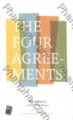 ข้อตกลงสี่ประการ (The Four Agreements)