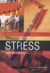 บริหารใจให้ไร้เครียด - Manage Stress