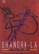 Shangri-La รอยเท้า ความฝัน ผู้คน ดนตรี