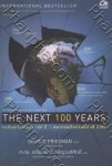 The Next 100 Years จะเกิดอะไรในรอบ 100 ปี พยากรณ์โลกวันนี้ถึงปี