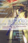 แบกเป้เที่ยว - How To Backpack